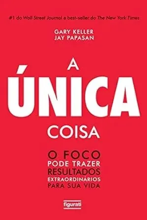 Capa do livro A UNICA COISA